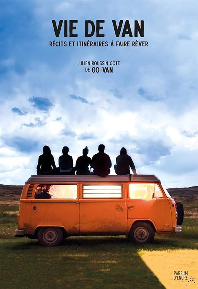 Livre - Vie de van - Julien Roussin Côté